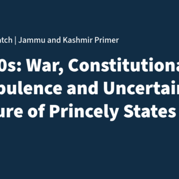 Untitled The 1940s: War, Constitutional Turbulence, and the Uncertain Future of the Princely States