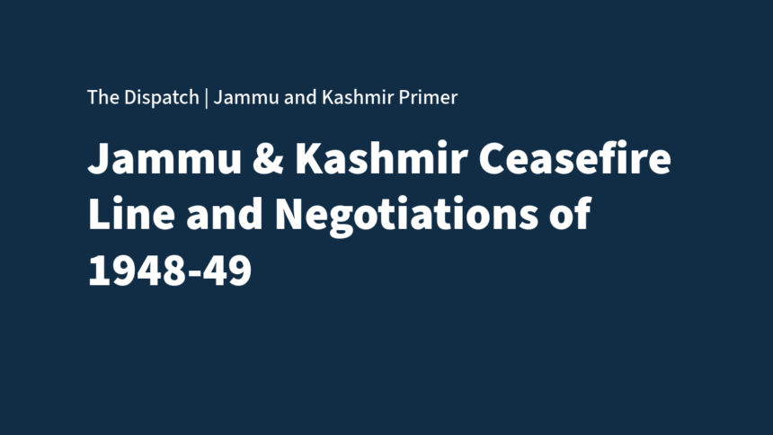 Untitled The Ceasefire Line and India-Pakistan Negotiations of 1948–49