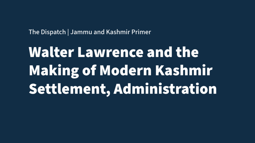 Untitled Walter Lawrence and the Making of Modern Kashmir: Survey, Settlement, and the Story of a People