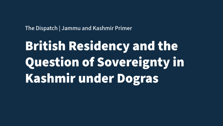 Untitled The British Residency and the Question of Sovereignty in Jammu and Kashmir