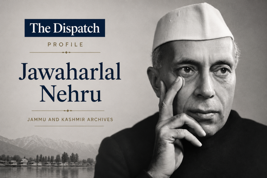 Jawaharlal Nehru -The Dispatch Profile Pandit Jawaharlal Nehru